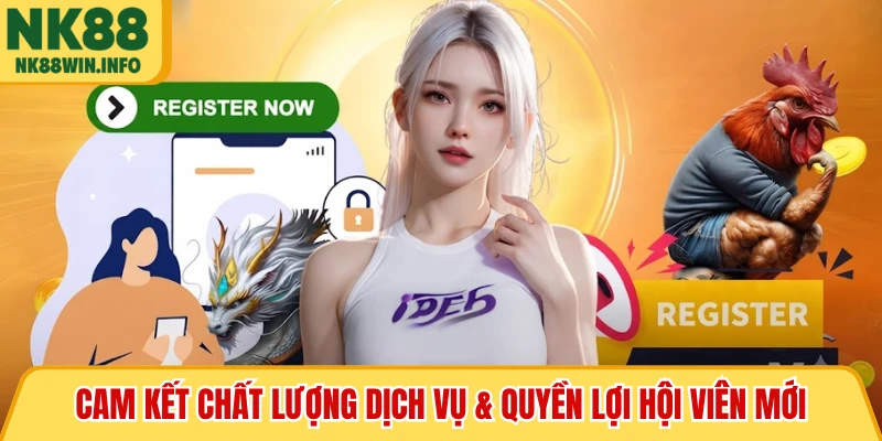 Cam kết chất lượng dịch vụ & quyền lợi hội viên mới